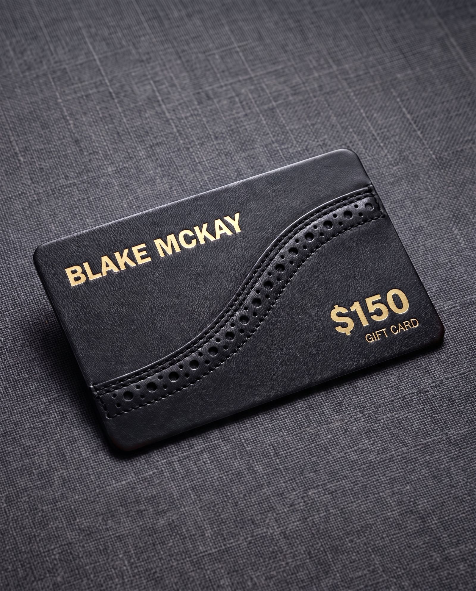 Blake McKay digital gift card design, $150